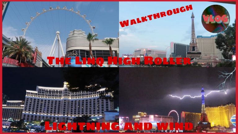 THE HIGH ROLLER & LIGHTING IN LAS VEGAS 7-11-2021