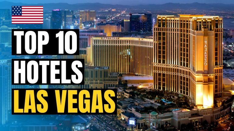 Top 10 Best Hotels in Las Vegas 2022