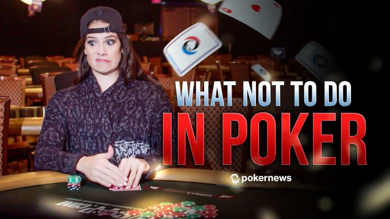 7 Things NOT To Do When You’re Playing A Poker Game