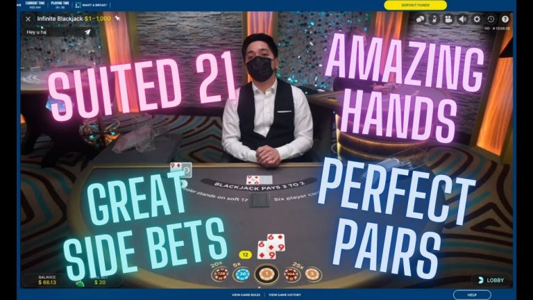 AMAZING HANDS ON INFINITE BLACKJACK WITH SUITED 21, PERFECT PAIRS & GREAT SIDE BETS