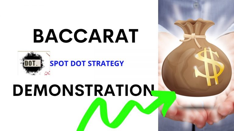 BACCARAT SPOT DOT STRATEGY DEMONSTRATION.