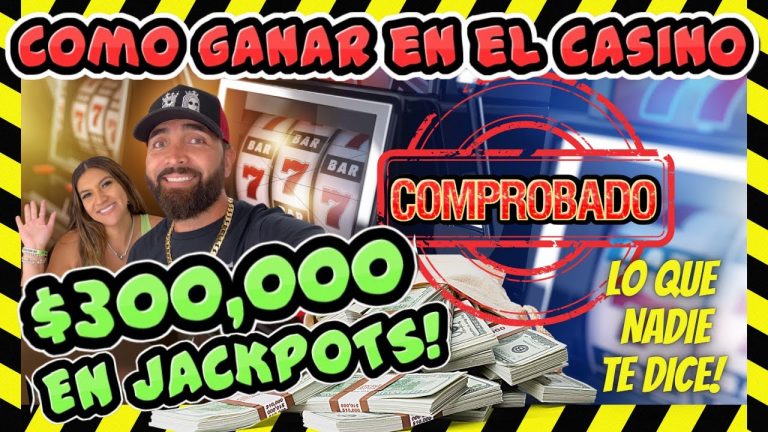 COMO GANAR EN EL CASINO COMPROBADO ! MAS DE $300,000 DOLARES EN JACKPOTS SE GANA JUGANDO SLOTS ?