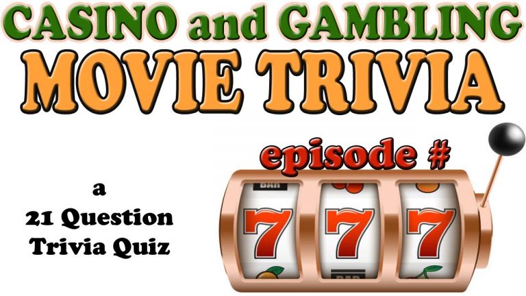 GAMBLING and CASINO movie trivia – 21 question trivia quiz ( ROAD TRIpVIA episode 777 )