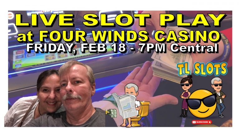 LIVE SLOT PLAY at FOUR WINDS CASINO with TL SLOTS