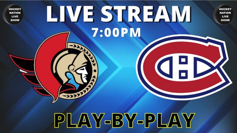 PLAY-BY-PLAY NHL GAME: MONTREAL CANADIENS VS OTTAWA SENATORS