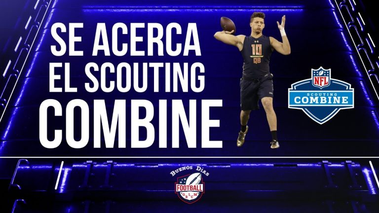 Se acerca el Scouting Combine de la NFL – Buenos Días Football