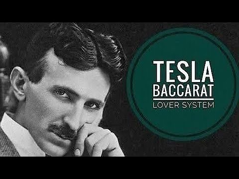 Tesla Baccarat Lover System! #IAMMONEY