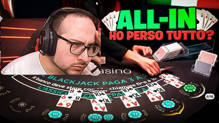 ALL-IN su BLACKJACK – Ho PERSO TUTTO?