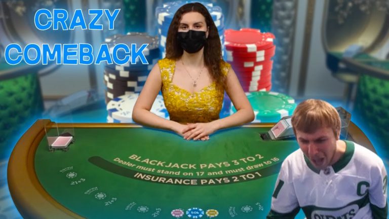 CRAZIEST COMEBACK EVER? BLACKJACK SESSION WITH LIVE DEALER!