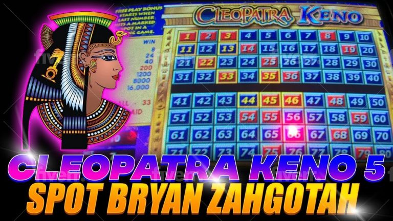 Cleopatra Keno 5 Spot Bryan Zahgotah