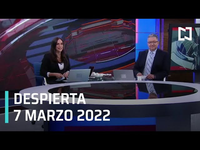 Despierta I Programa Completo 7 Marzo 2022