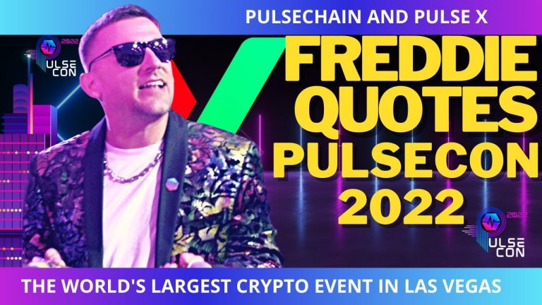 FREDDIE QUOTES AT PULSECON 2022 | PULSE CHAIN MAINNET LAUNCHING SOON?