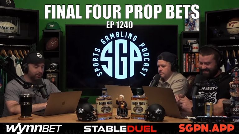 Final Four Prop Bets – Sports Gambling Podcast – March Madness Picks – Free CBB Picks