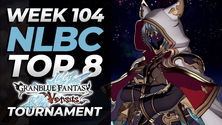 Granblue Fantasy Versus | Top 8 | NLBC Online #104 Tournament