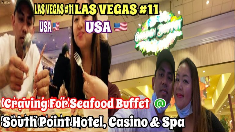 LAS VEGAS Trip in March 2022 #11 | Craving for Seafood Buffet, Pt 2 @South Point Hotel, Casino & Spa