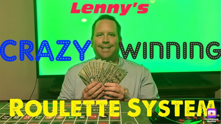 Lennys Crazy Winning Roulette System