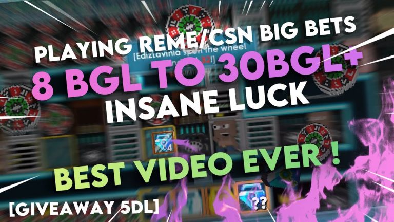 MY BEST VIDEO EVER!! PLAYING BIG BETS REME/CSN 8BGL TO 30BGL++ | Growtopia Indonesia