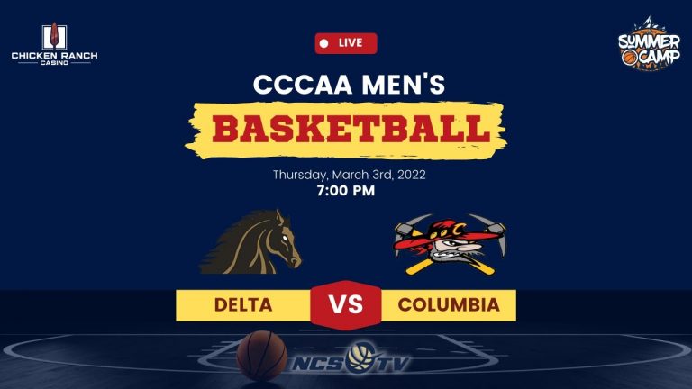 San Joaquin Delta vs Columbia College Men’s Basketball CCCAA Regional Playoff 3/3/22