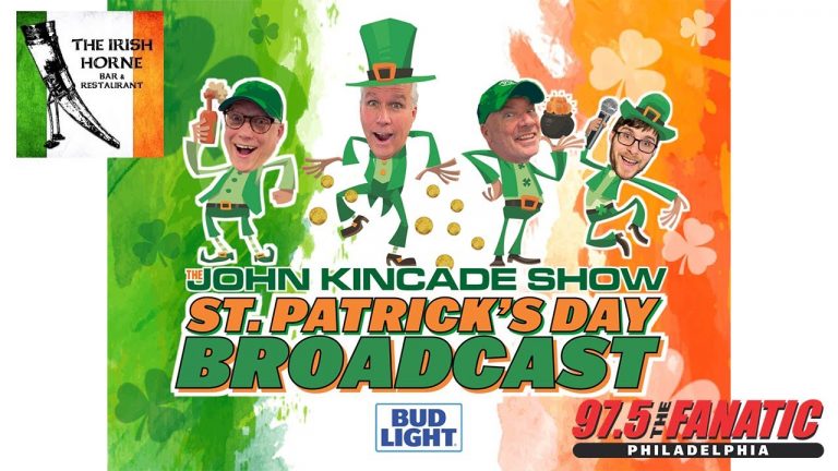 The John Kincade Show LIVE from The Irish Horne in Richboro, PA on 97.5 The Fanatic