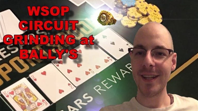 WSOPC Grind at Bally’s – Las Vegas Poker Life Vlog #56