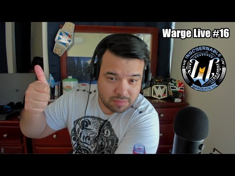 Warge Live #16