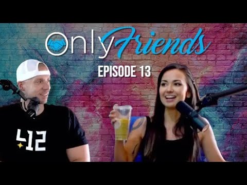 What are you thinking?? | Episode 13 | Only Friends Podcast w/Matt Berkey | Solve 4 Why