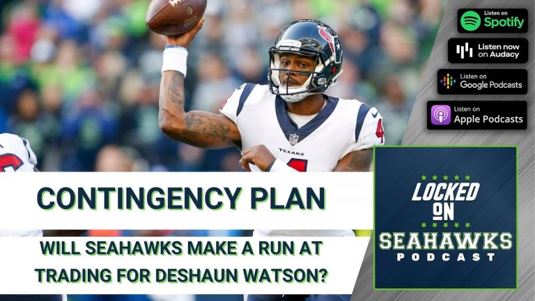 Will Seahawks Make Run at Trading For Deshaun Watson? (3/9/22)