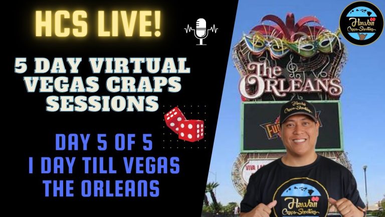 5 Day Virtual Vegas Series: Last Day! Live Craps Session at the Orleans Banana Chip Win!