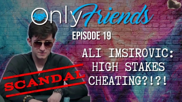 Ali Imsirovic ACCUSED in CHEATING POKER SCANDAL | E19 | Only Friends Podcast w/Matt Berkey