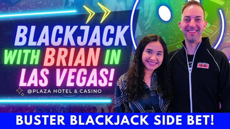 BLACKJACK WITH @Brian Christopher Slots AT PLAZA HOTEL & CASINO IN DOWNTOWN LAS VEGAS! SIDE BETS!