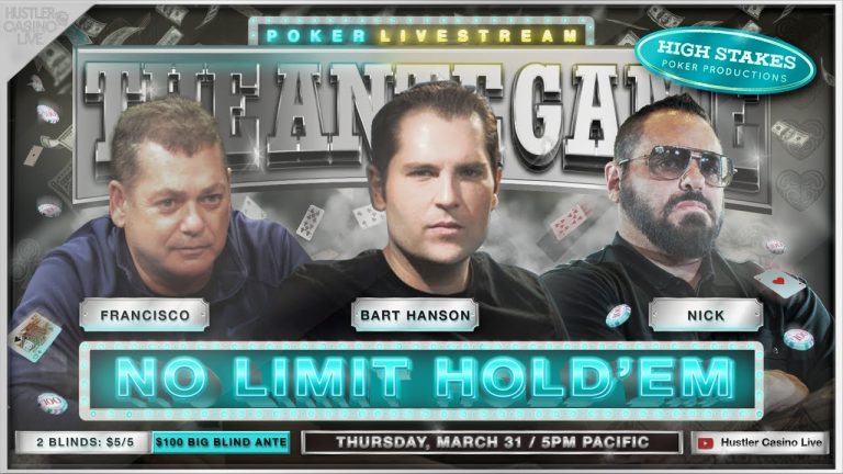 Bart Hanson Plays $5/5/100 Ante Game w/ Nick, Francisco, Mike Nia – Commentary by David Tuchman