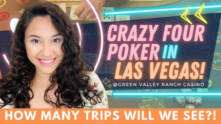 CRAZY FOUR POKER IN LAS VEGAS! HOW MANY TRIPS WILL WE SEE?!