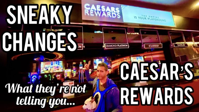 Caesars Rewards UPDATE 2022 What they’re NOT Telling you!