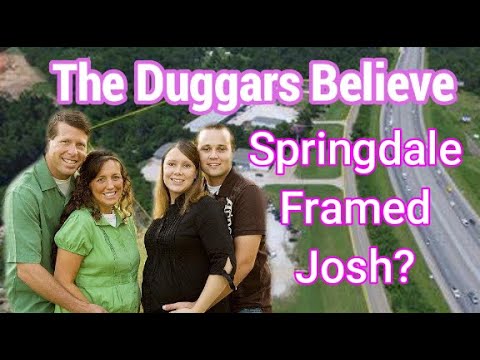 Duggar Family Believes Springdale Framed Josh Duggar??