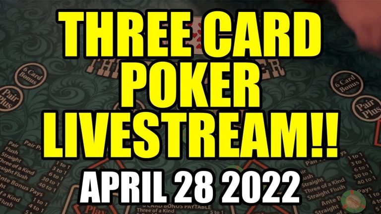 EPIC STRAIGHT FLUSH! 3 CARD POKER LIVESTREAM! April 28th 2022