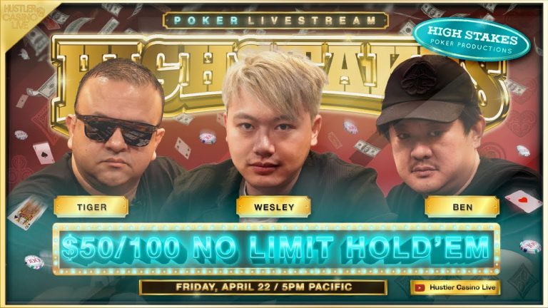 HIGH STAKES $50/100/200 w/ Ben, Wesley, Tiger, Mike Nia, JBoogs, Eli – Commentary by Marc Goone