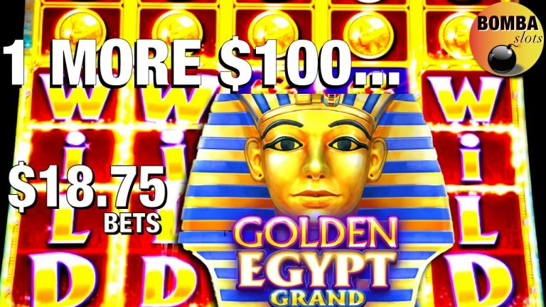 How Many More $100’s Does It Take…? Golden Egypt Grand Only $18.75 Bets