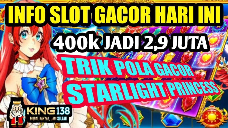 INFO SLOT GACOR HARI INI TRIK POLA JITU STARLIGHT PRINCESS MODAL RECEH