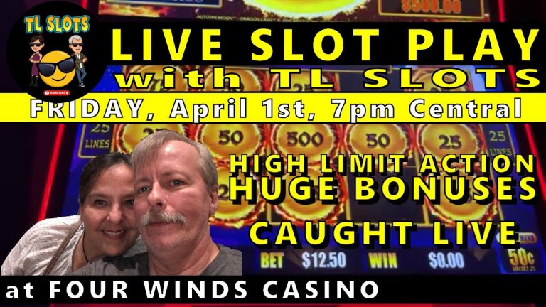 LIVE SLOT PLAY at Four Winds Casino with TL SLOTS HUGE BONUSES CAUGHT LIVE