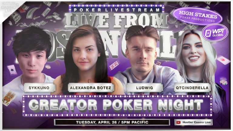 LUDWIG!! ALEX BOTEZ!! SYKKUNO!! QTCINDERELLA!! Creator Poker Night – Presented by WPT Global