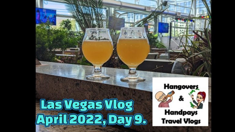 Las Vegas Vlog April 2022, Day 9.