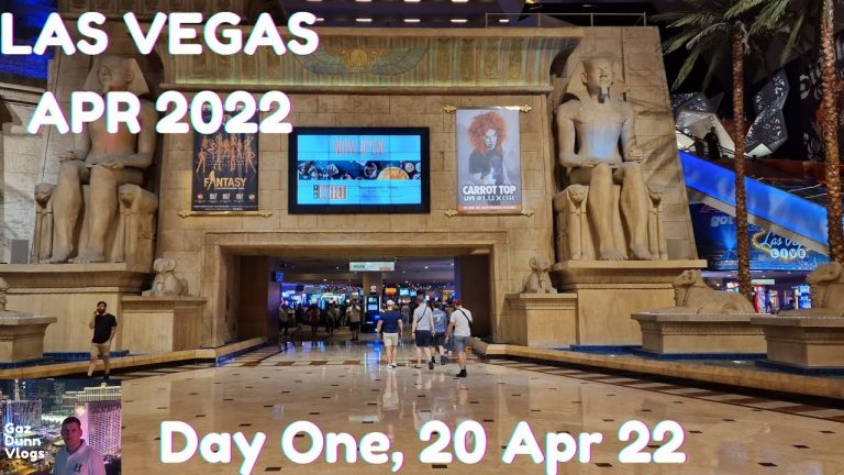 Las Vegas Vlogs – April 2022 – Day One 20 April 2022