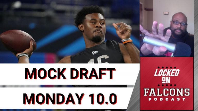 Mock Draft Monday 10.0: An Atlanta Falcons Full Seven-Round Draft Projection & Breakdown