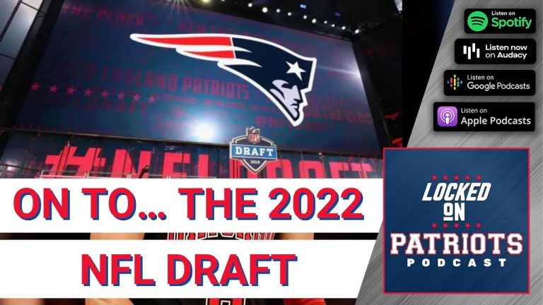 New England Patriots Top Free Agent Moves and What to Do in the 2022 NFL Draft