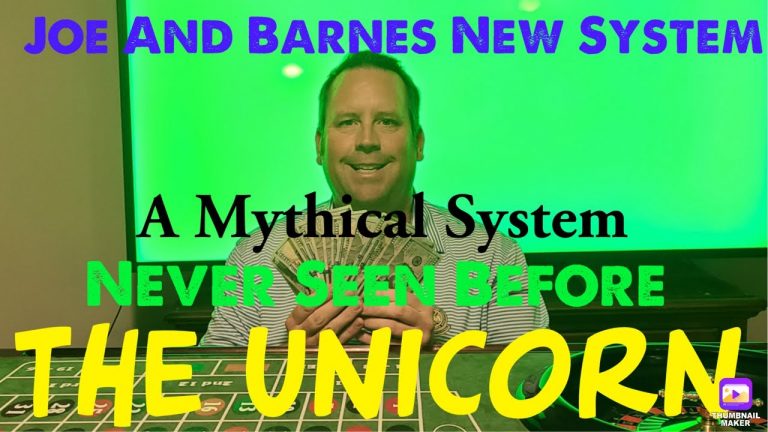 New Unicorn Roulette System By Joe And Barnes