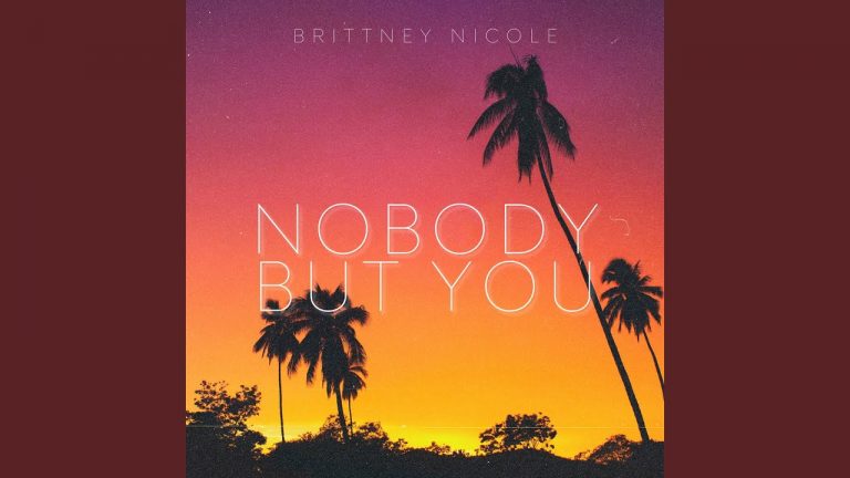 Nobody but You