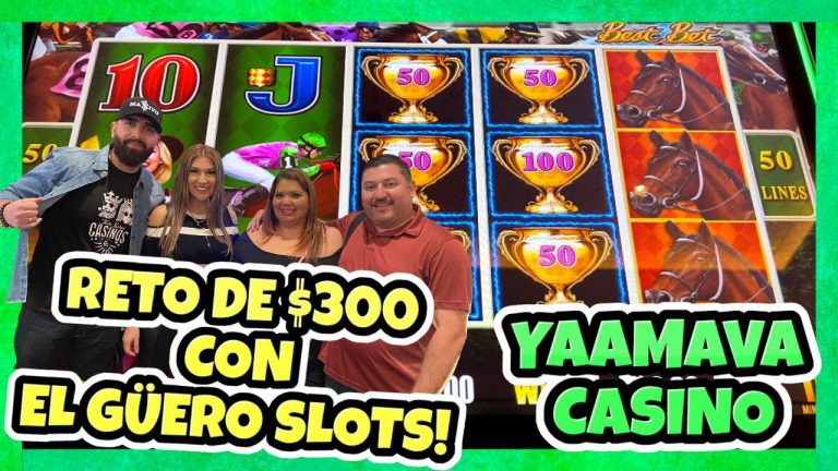 RETO DE $300 EN LAS MAQUINAS DE LIGHTNING CON EL GUERO SLOTS EN YAAMAVA CASINO