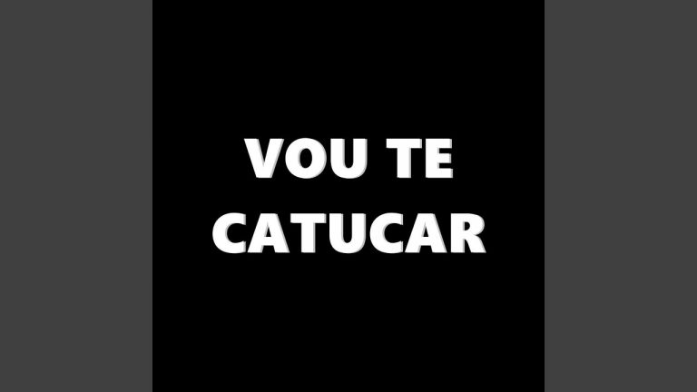 Vou Te Catucar