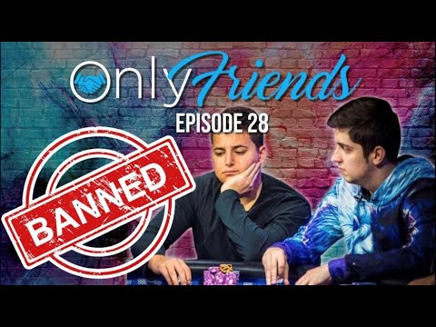 BREAKING NEWS: Ali Imsirovic & Jake Schindler BANNED from EPT Monaco!! | Only Friends w/Berkey E28