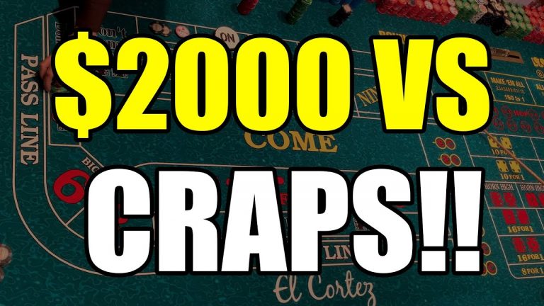 CRAPS! $2000 Buy In! Which Side Will Pay Me!?